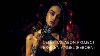 Epic Vocal Music - Broken Angel (Reborn)