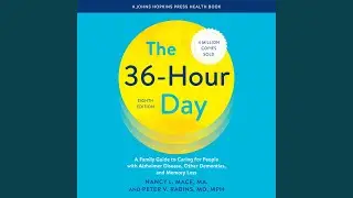 Chapter 18: Research in Dementia.16 - The 36-Hour Day