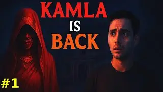 KAMLA IS BACK 😱 | Kamla Horror Game