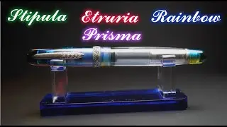 STIPULA  ETRURIA RAINBOW PRISMA - A Fountain Pen Review