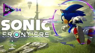 Sonic Frontiers #EP 34 : Sonic d&eacute;truit les records ! [ Let's play #FR ]