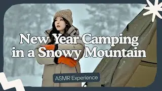 New Year Camping in a Snowy Mountain with a Luxury Tent | Kirin Frozen (ASMR)
