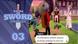 Pokemon Sword Lets play: Ep 03- Starting on A Champions Quest!