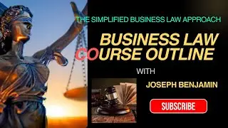 What is covered in Business Law? - course outline overview