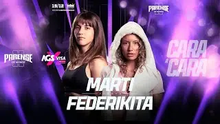 CARA A CARA - FEDERIKITA VS MARTI BENZA