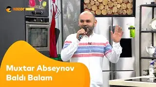 Muxtar Abseynov - Baldı Balam