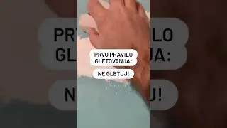 Gletovanje: prvo pravilo