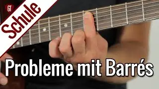 Probleme mit Barré Akkorden? Daran liegt's! | Gitarrenschule