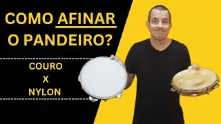 Como Afinar o Pandeiro | Couro X Nylon | ANDRÉ PASSOS