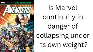 Avengers Epic Collection Volume 23: Fear the Reaper: Book Review