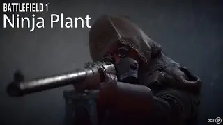 Battlefield 1 Ninja Plant [60fps]