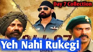 Border 2 Worldwide Collection Day 7 | Border 2 Collection Prediction Day 8 | Yeh Nahi Rukegi 