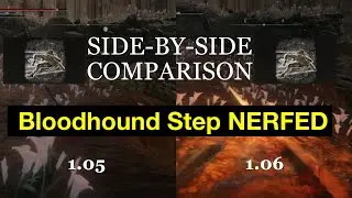 Bloodhound Step nerf / side-by-side comparison: 1.05 vs. 1.06 / Elden Ring