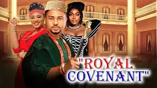 ROYAL COVENANT (NEW TRENDING MOVIE) - MIKE GODSON,LIZZY GOLD,HELEN PETERS LATEST NOLLYWOOD MOVIE