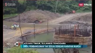 DUH! Bahan Pembangunan Tak Sesuai Standar, Warga Kab. Kolaka Timur Keluhkan Hasil - iNews Pagi 17/09