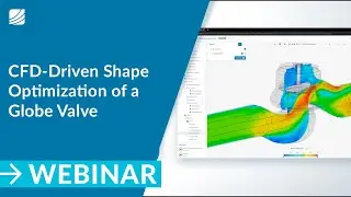CFD-Driven Shape Optimization of a Globe Valve - An Industrial Case