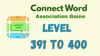 Connect Word Level 391 - 400 Answer | Connect Word Puzzle Game Solutions 🧠✨ | Mini Boss