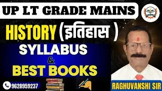 UP LT GRADE MAINS HISTORY |LT MAINS SST(HISTORY) |HISTORY SYLLABUS & BEST BOOKS |BY TEACHERS ACADEMY