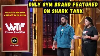 Only Gym Brand featured on Shark Tank India - WTF Gyms 🤣