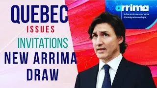 immigration quebec | ARRIMA Quebec immigration Canada | Quebec issues Invitations new Arrima draw