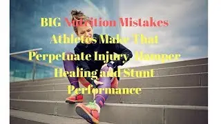 Sports Nutrition Mistakes and Fixes