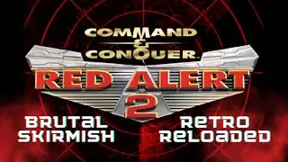 C&C Red Alert 2 [4K] &ndash; Legendary Intro + 1vs7 Brutal Skirmish | Retro Reloaded #RedAlert2 #4K  #RA2