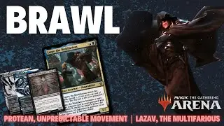 【Historic Brawl Deck】🥶😈| Protean, unpredictable movement｜Lazav, the Multifarious【Historic Brawl】