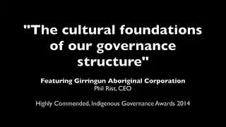Indigenous Governance Toolkit 6.2.1 The cultural foundations of our governance structure