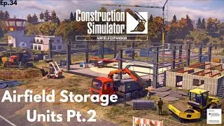 US Map Ep.34 Airfield Expansion Storage Units Pt.2 Construction Simulator