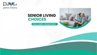 Senior living options with Jessica Johnson