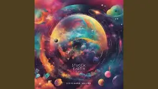 Stuck on earth