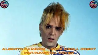 Alberto Camerini  - Rock n'roll robot (Instrumental cover)