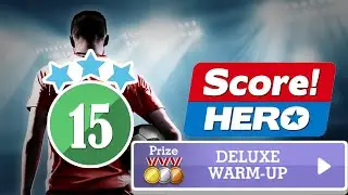 Score! Hero - DELUXE WARM-UP Event - level 15 Walkthrough - 3 Stars
