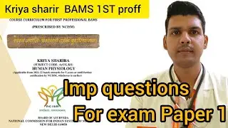 BAMS 1st proff Kriya Sharira Paper 1 important questions NCISM