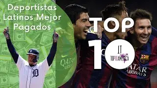 Top 10 Millonarios Deportistas Latinos Mejor Pagados Del Momento!