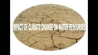 Impact of climate change on water resourses