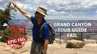Creationist Tour Guide Grand Canyon Fail