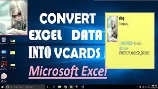 How to Convert Excel Sheet Data into VCARD| .vcf File Format - Part1