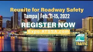 ATSSA's Annual Convention & Traffic Expo Invitation
