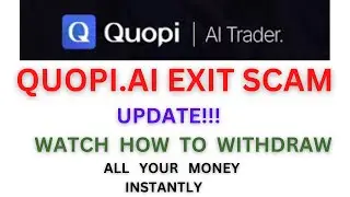 Quopi.ai Update Exit Scam How to withdraw all your money from the website #quopi