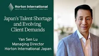 Japan's Talent Shortage and Evolving Client Demands
