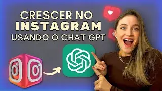 Como crescer no INSTAGRAM em 2023 usando o chatGPT | passo a passo