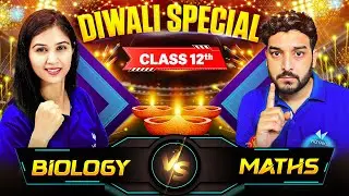 Bihar Board Class 12 | Diwali Special | Biology Queen vs Maths King | BSEB Hindi Medium 2026