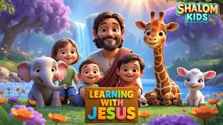 Leaning with Jesus ( Shalom kids ) #gospel #learningforchildren #music