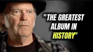  Neil Young Finally Names his 7 Favourite Album of All Time 