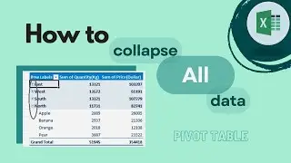 Excel Pivot Table: How To Collapse All