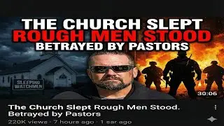 Why God Uses ROUGH MEN When The Church Sleeps (Betrayed by Pastors) 📱