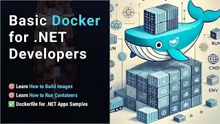 🚀 Basic Docker for .NET Developers #docker #dockerfile #dockertutorial #dockertips #dotnet