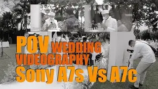 POV Wedding Videography | A7s Vs A7c | #DIBALIKLAYARPOWEL