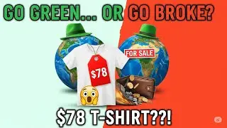Go Green or Go Broke: The Absurd Price of Saving the Planet